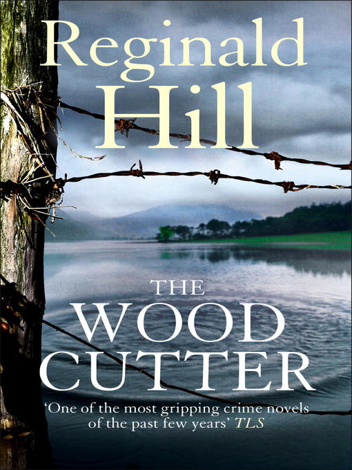 Title details for The Woodcutter by Reginald Hill - Wait list